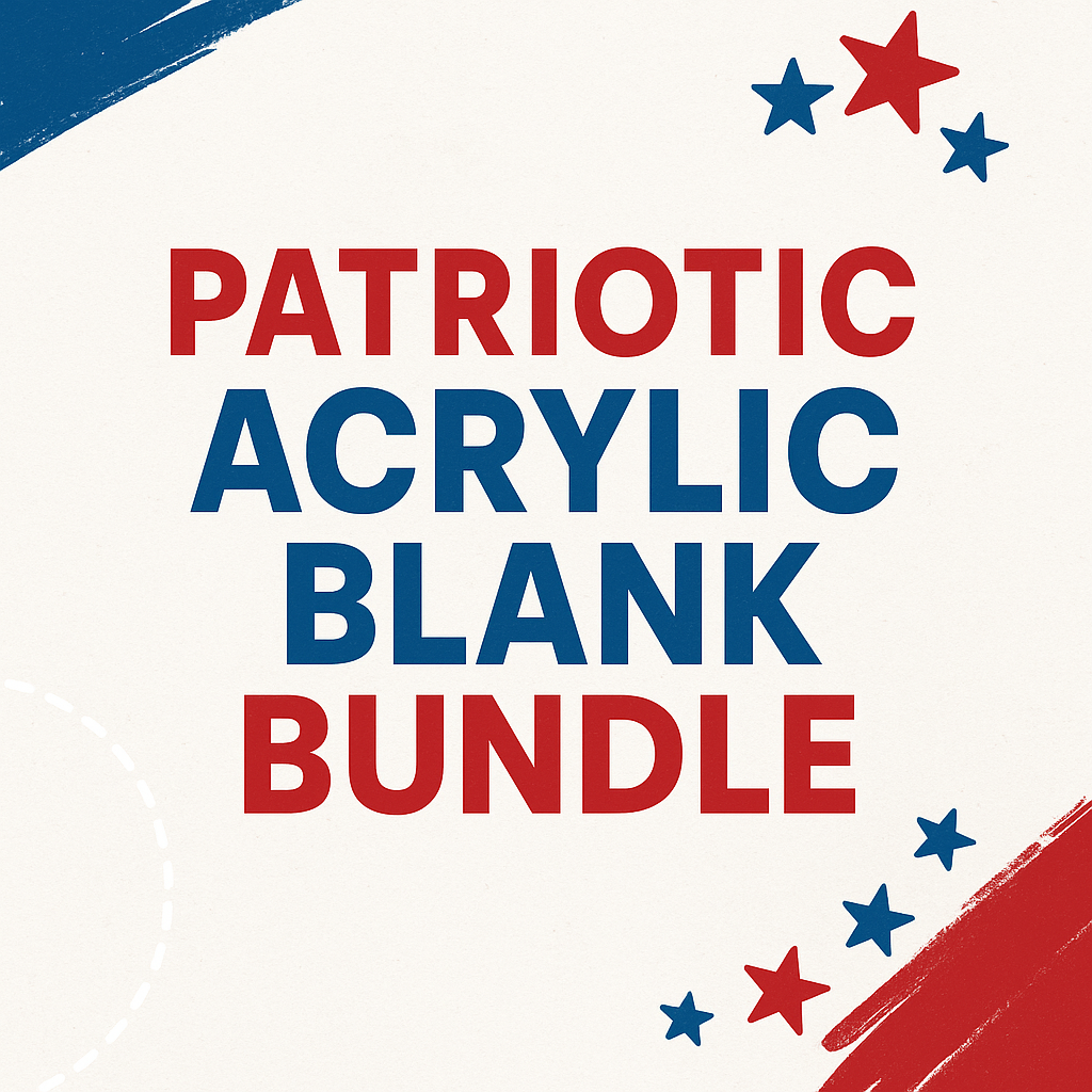 Patriotic Acrylic Blank Bundle