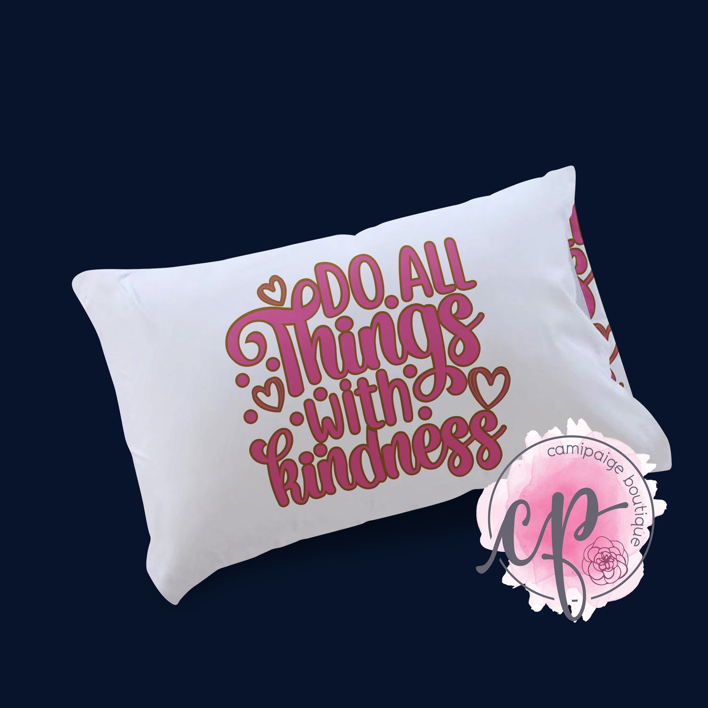 Do All Things With Kindness- Layered SVG File - DIGITAL DOWNLOAD ONLY