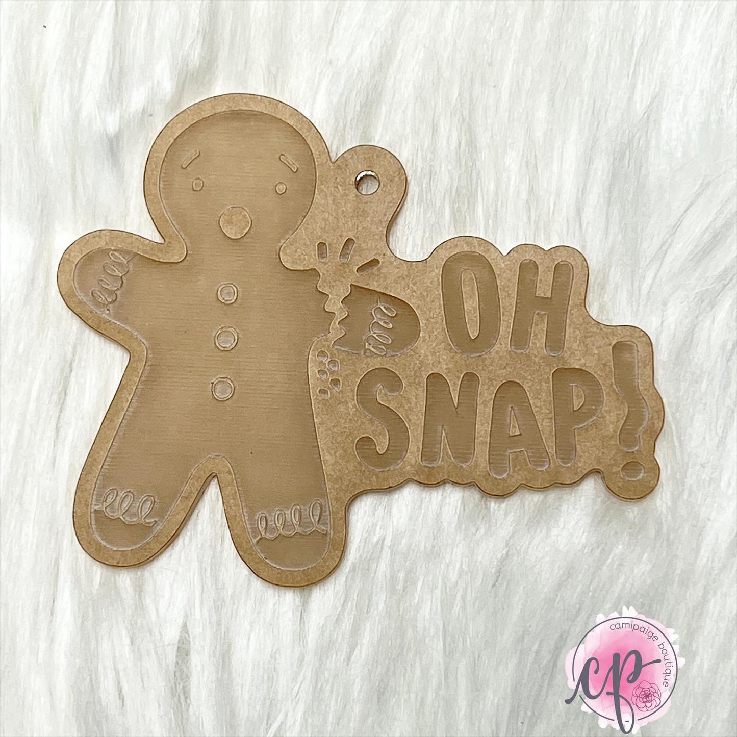 Oh Snap Ginger Bread Man 1- Lazer Engraved Clear Acrylic Blank - CamiPiage Boutique