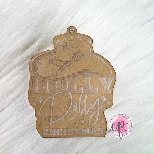 Holly Dolly Christmas - Laser Engraved Acrylic Blank - CamiPaige Boutique