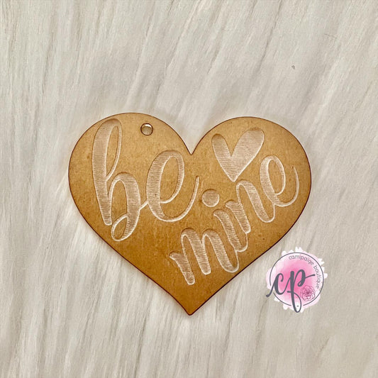 Be Mine Heart - Engraved Acrylic Blank - CamiPaige Boutique