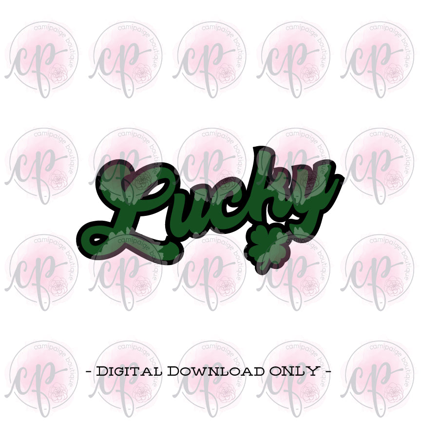 Lucky with Four Leaf Clover - Layered SVG File - DIGITAL DOWNLOAD ONLY